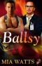 [Balls to the Wall 06] • Ballsy